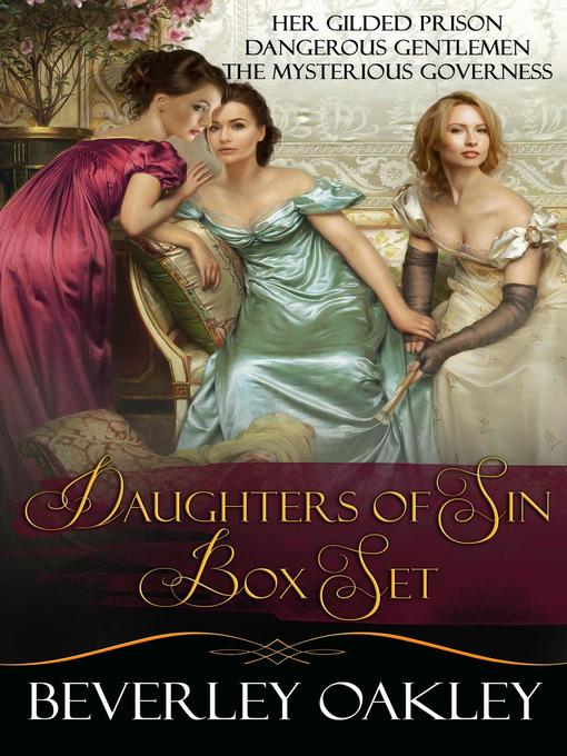 Title details for Daughters of Sin Boxed Set by Beverley Oakley - Available